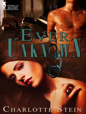 cover image of Ever Unknown